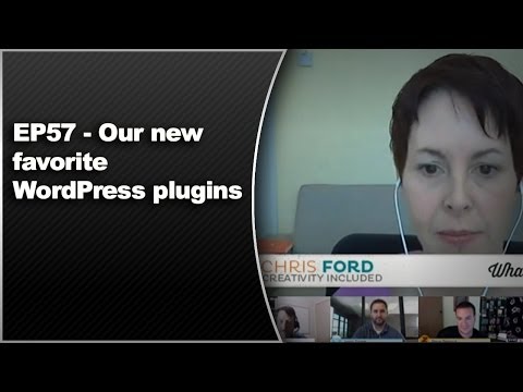 EP57 – Our new favorite WordPress plugins – Oct 14 2013