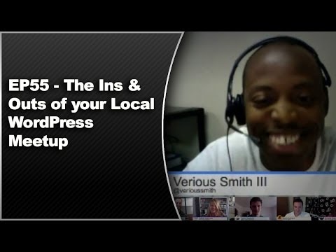 EP55 – The Ins & Outs of your Local WordPress Meetup – WPwatercooler – Sept 30 2013