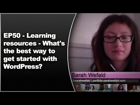 EP50 - Learning resources - What's the best way to get started with WordPress? - WPwatercooler - September 2 2013