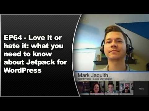 EP64 – Love it or hate it: what you need to know about Jetpack for WordPress – Dec 2 2013