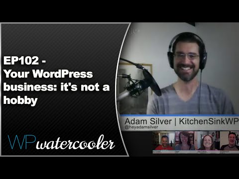 EP102 - Your WordPress business: it's not a hobby - Sept 1 2014