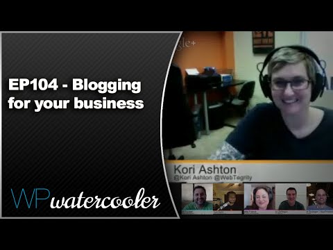 EP104 - Blogging for your business - Sept 15 2014