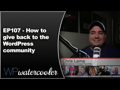 EP107 – How to give back to the WordPress Community – Oct 6 2014
