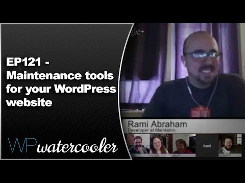 EP121 – Maintenance tools for your WordPress website – Jan 26 2015