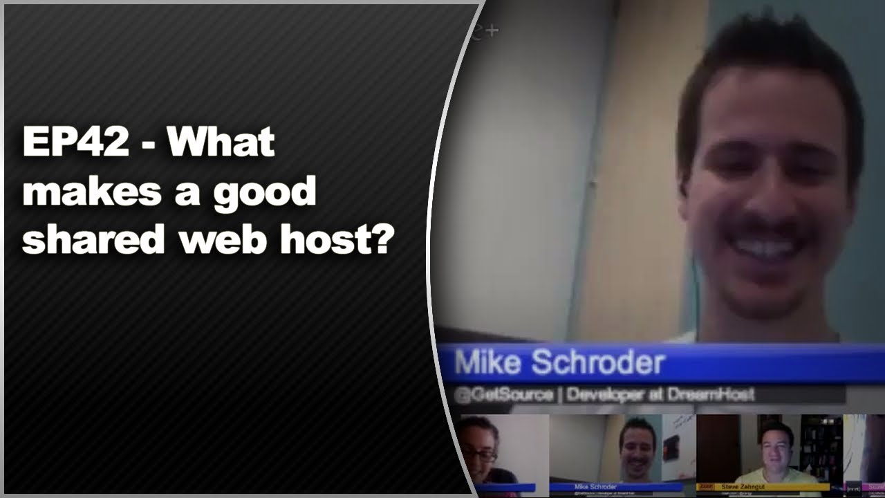 EP42 – What makes a good shared web host? – July 8 2013