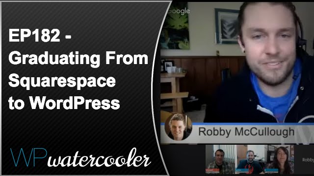 EP182 - Graduating from Squarespace to WordPress