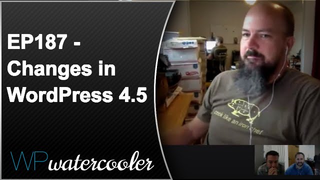 EP187 - Changes in WordPress 4.5