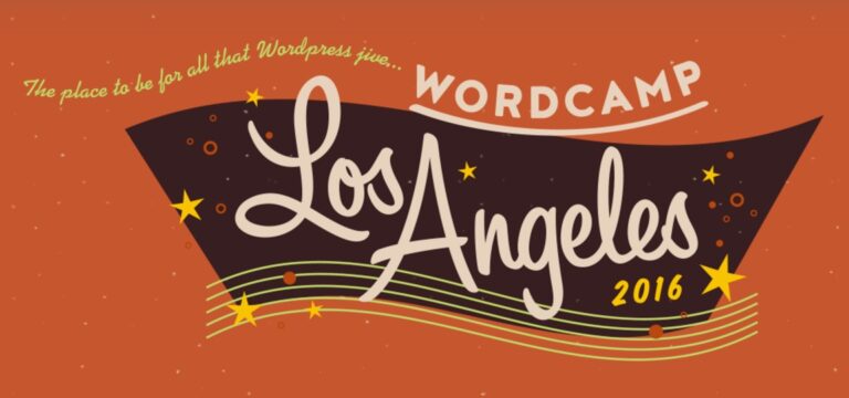 EP204 – Recap of WordCamp Los Angeles #WCLAX