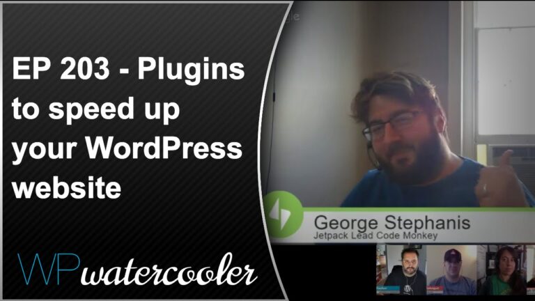 EP203 – Plugins to speed up your WordPress website
