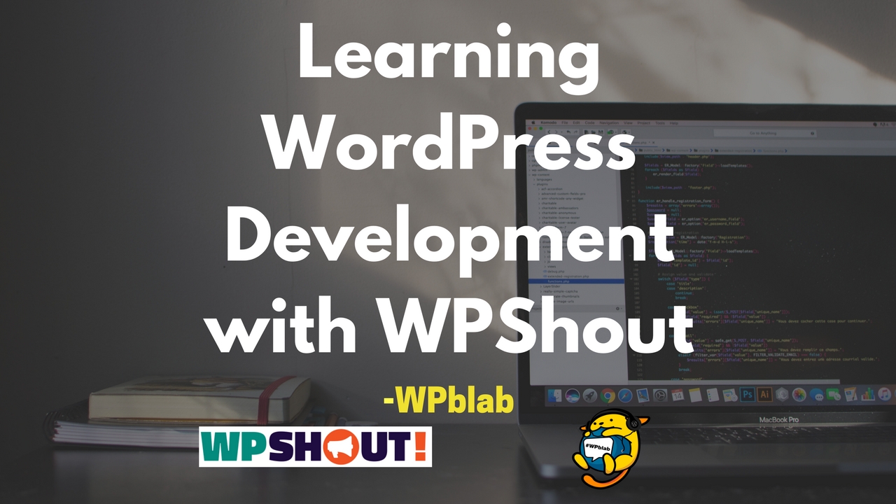 WPblab EP67 - Learning WordPress Development with WPShout 1