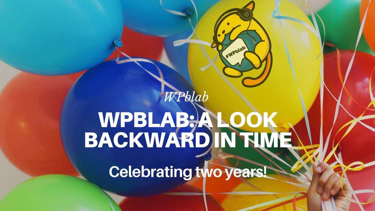 WPblab EP87 - A Look Backward in Time 1
