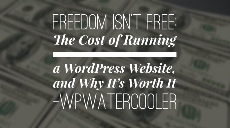 EP255 – Freedom Isn’t Free The Cost of Running a WordPress Website and Why It’s Worth It