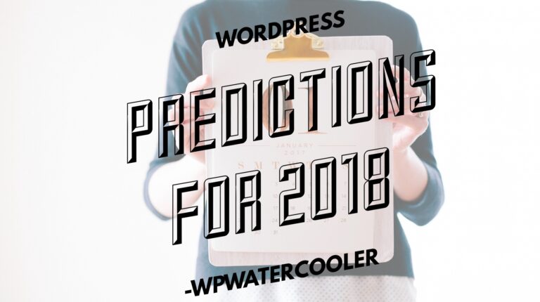 EP259 – WordPress Predictions for 2018