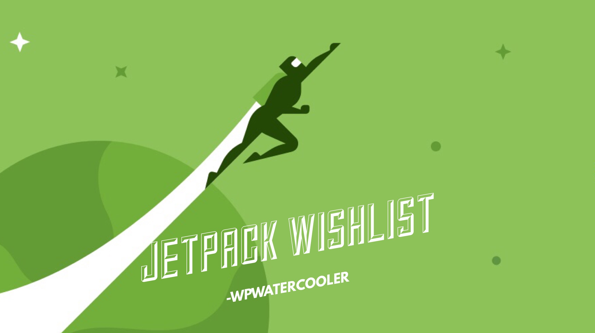 EP262 – Jetpack Wishlist