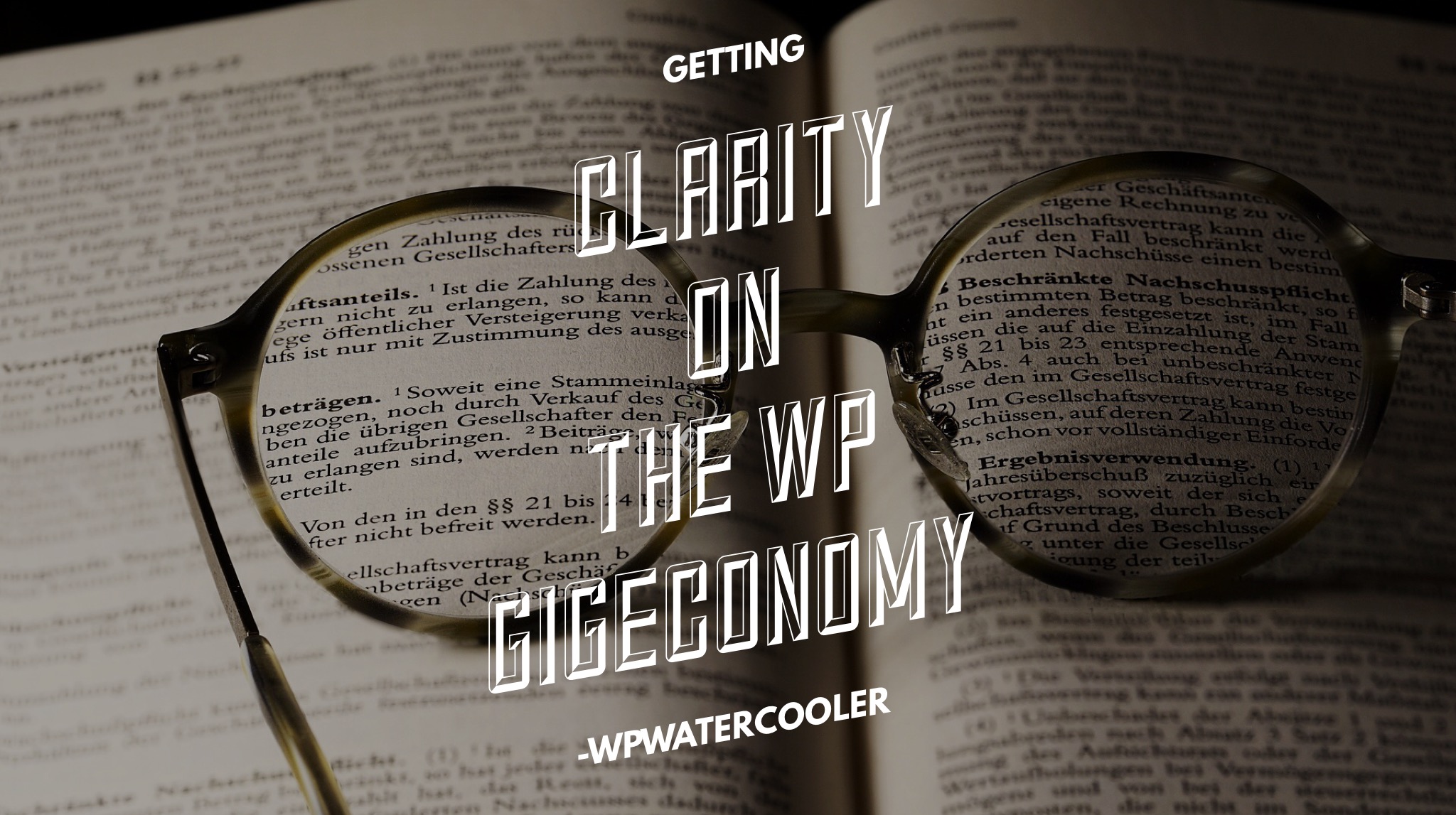 EP275 – Getting Clarity on the WP Gigeconomy – WPwatercooler