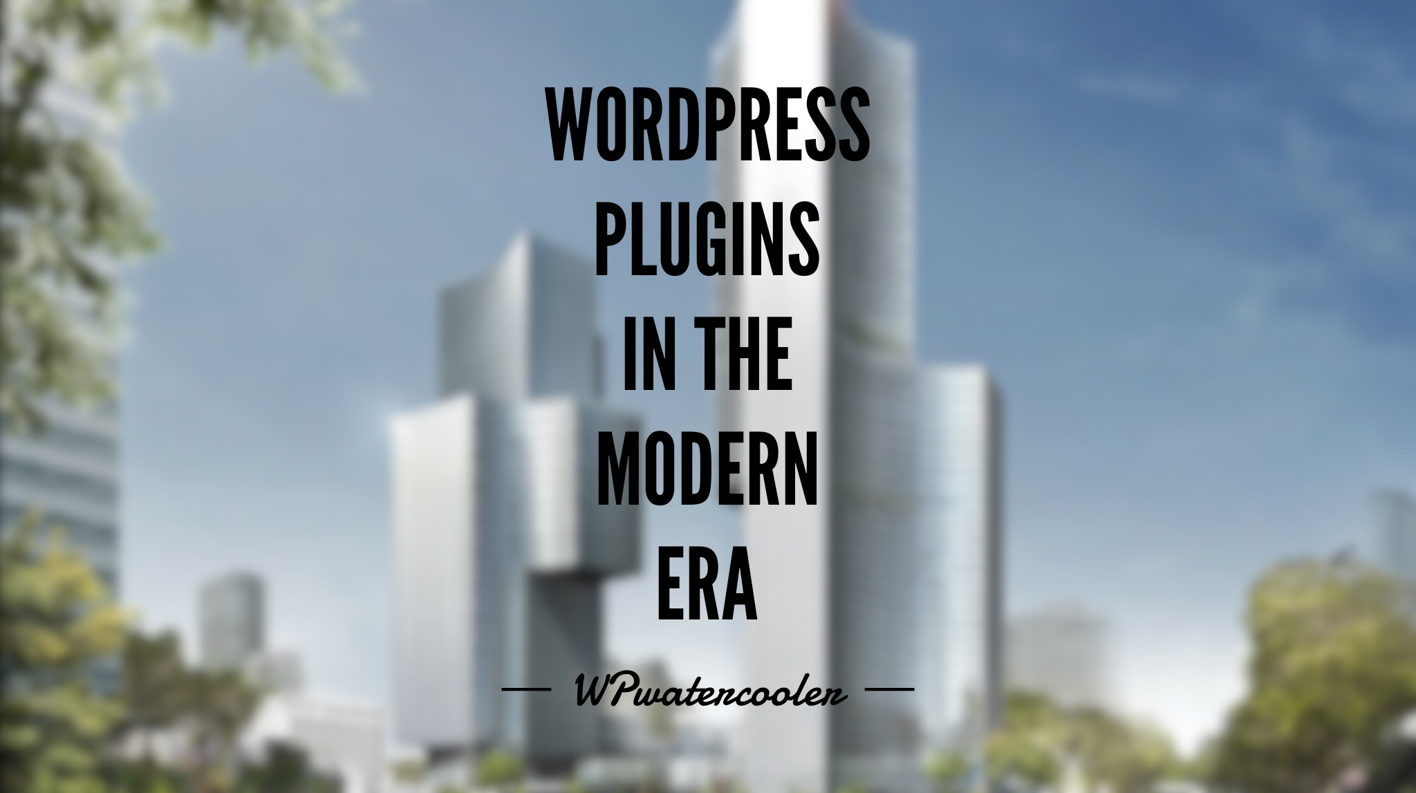 EP309 – WordPress Plugins In the Modern Era