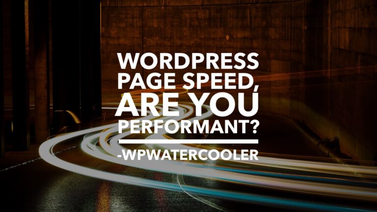 EP338 WordPress Page Speed are you performant