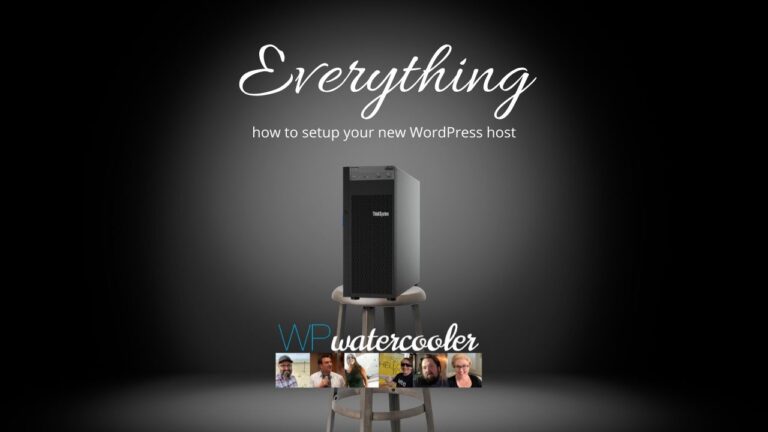 EP348 Everything how to setup your new WordPress host yt
