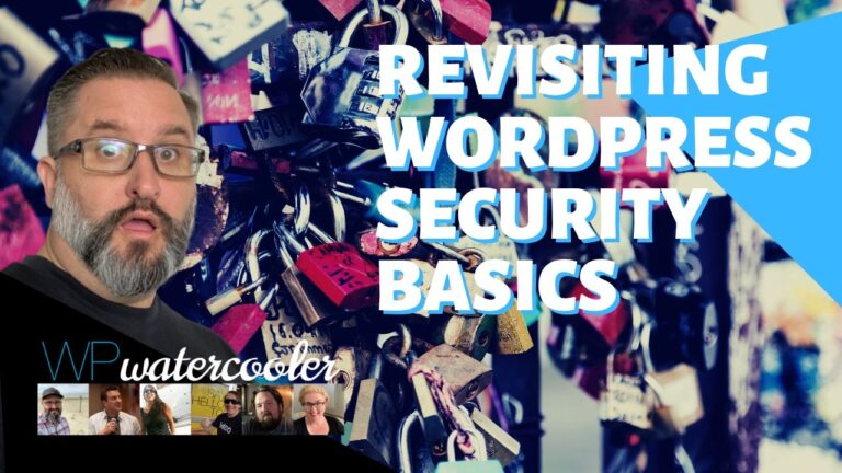 Revisiting WordPress Security Basics