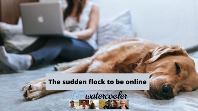 EP356 The sudden flock to be online