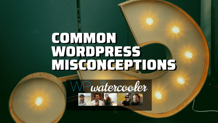 EP359 Common WordPress Misconceptions yt 1