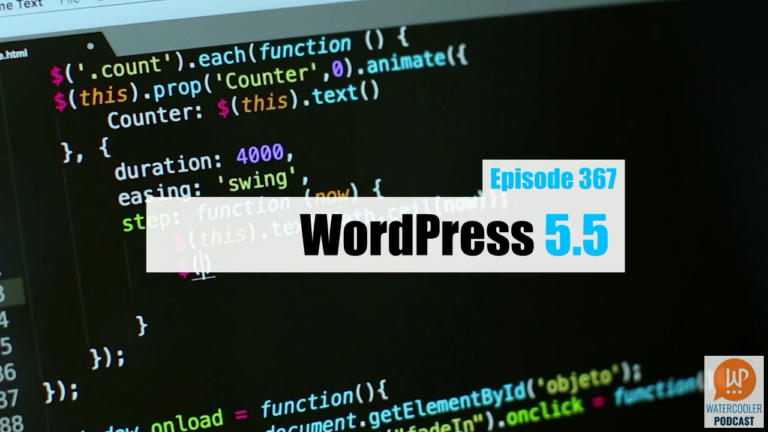 EP367 WordPress 5 5 yt