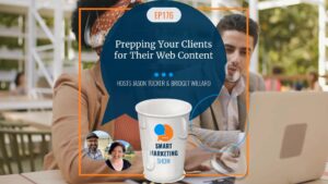 EP176 Prepping Your Clients for Their Web Content