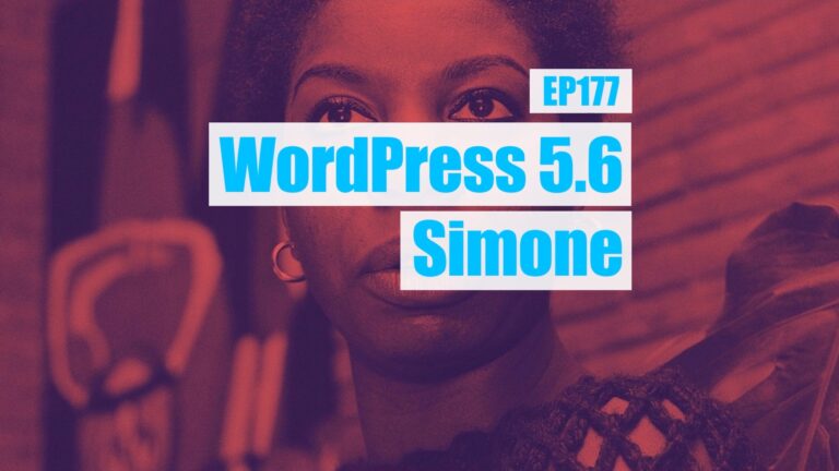 EP377 WordPress 5 6 Simone yt