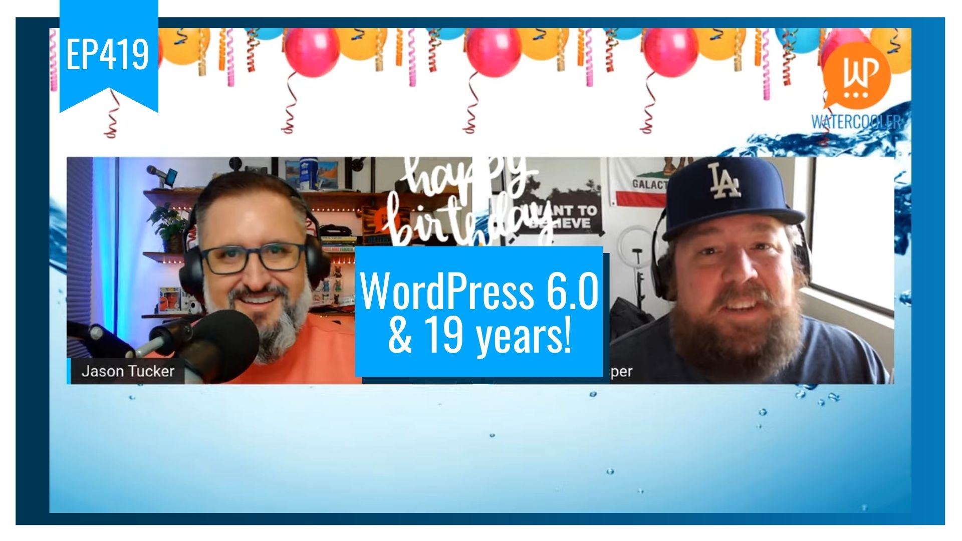 EP419 – WordPress 6.0 & 19 years!