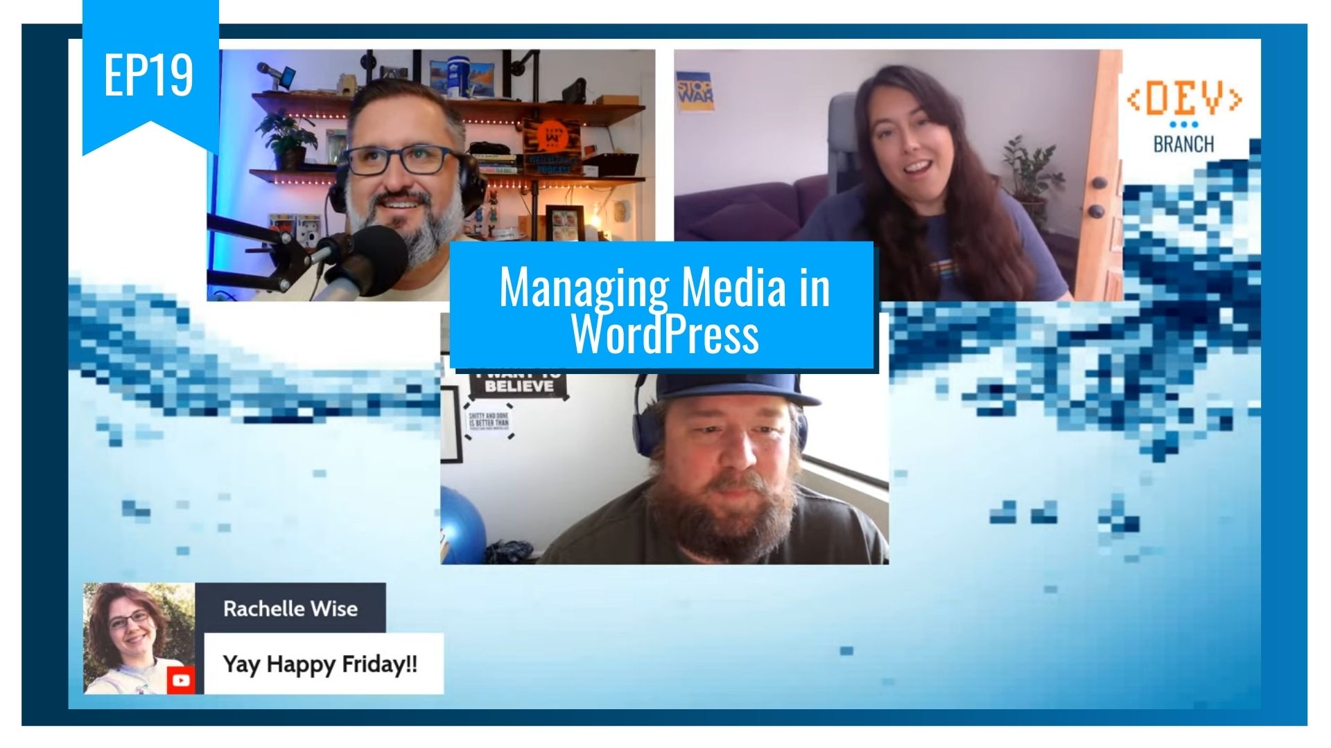 EP19 – Managing Media in WordPress