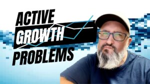 EP23 - Active Growth Problems 11
