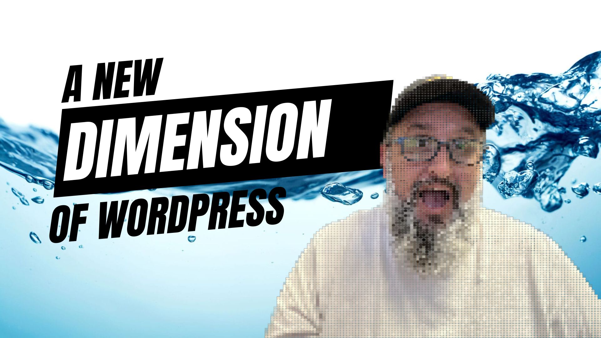 EP436 - A New Dimension of WordPress