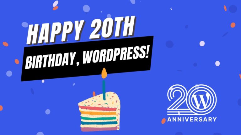 EP455 – Happy 20th Birthday, WordPress!