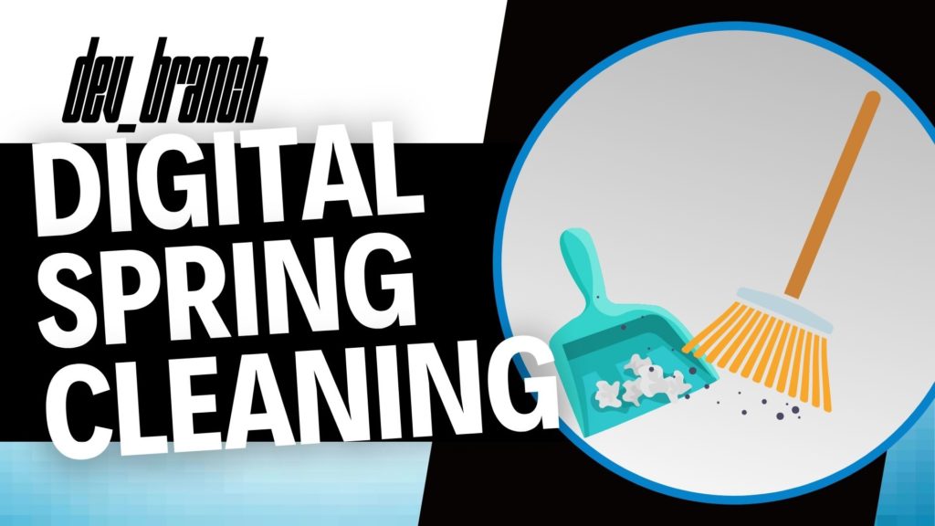 EP36 - Digital Spring Cleaning 7